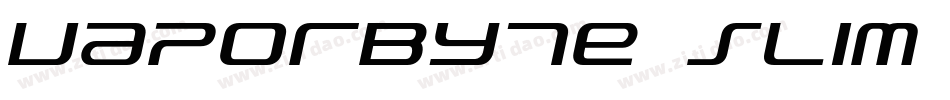 Vaporbyte Slim Italic字体转换